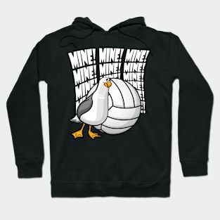 Volleyball - Mine MINE Mine! Hoodie